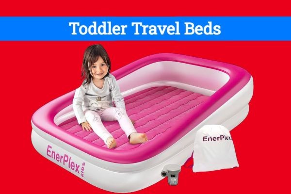 An In-Depth Look at the Top 3 Toddler Travel Beds in 2024