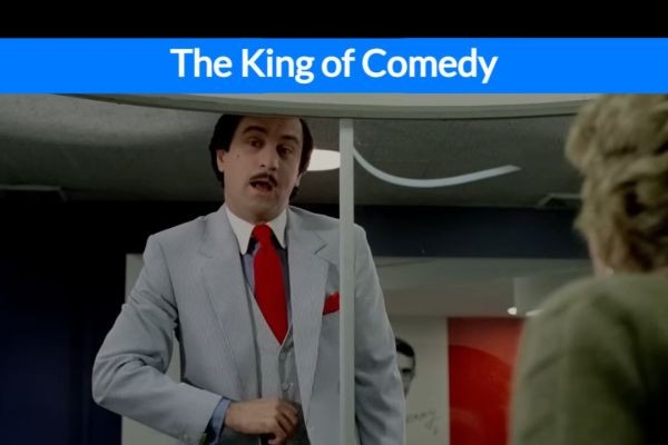 Why Is The King of Comedy Considered a Classic?