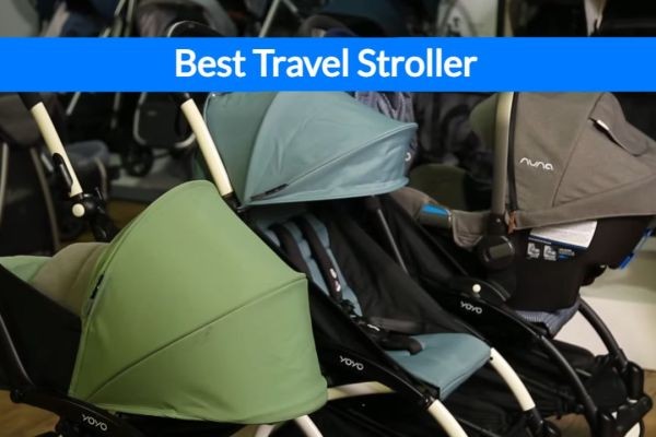 Top 7 Best Travel Strollers of 2024